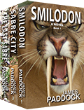 Sabre-Toothed Cat Trilogy by James Paddock